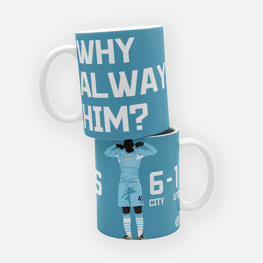 Manchester City mug featuring Mario Balotelli’s iconic 'Why Always Me?' celebration after scoring in the 6-1 win over Manchester United, capturing a memorable moment in City’s history.